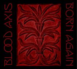 Blood Axis : Born Again